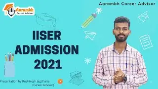 IISER ADMISSION 2021 | KVPY AND SCB CHANNEL COMPLETE DETAILS  