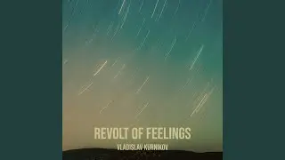 Revolt of Feelings