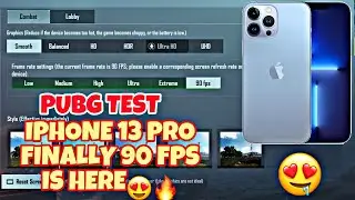 Finally😍Iphone 13 Pro Pubg Test 90 FPS Is Here Full Graphics Settings Quick Review