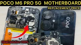 How to replace Poco M6 Pro 5G Original motherboard| Poco M6 Pro 5g Dead Solution
