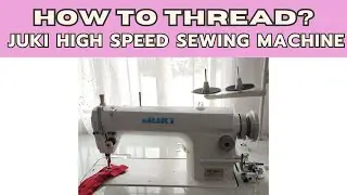 How to thread a Juki High Speed Sewing Machine? | Threading and testing 👌