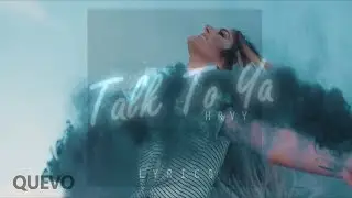 HRVY - Talk To Ya / With Lyrics