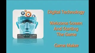 17. Game Maker - Welcome and Start Game