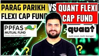 Parag Parikh Flexi Cap Fund 2024 Vs Quant Flexi Cap Fund 2024 | Best Flexi Cap Fund 2024