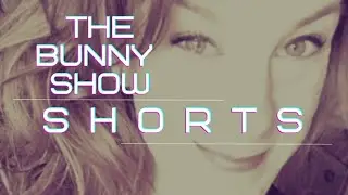 The Bunny Show SHORT: Something to consider BEFORE you divorce your wife.