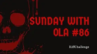 SWOLA86 | SUNDAY WITH OLA 86 🤘 SWOLA 86