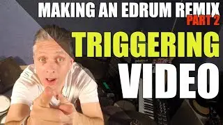 Making an eDrum remix - Part 2. Triggering Video