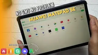 Easy Huawei Matepad SE Install GMS Google Mobile Service