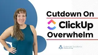 Cutdown On ClickUp Overwhelm: How To View The Priorities