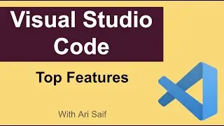 Visual Studio Code Top Features 2020