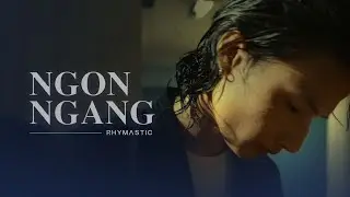 Rhymastic - Ngổn Ngang | Official Visualizer