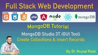 MongoDB Studio 3T Tutorial: Creating Collections and Inserting Records with Ease