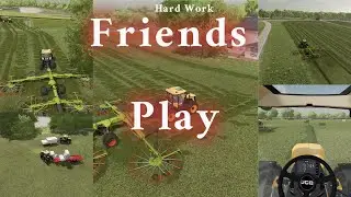 FS 22 Timelapse Заготовка силоса Контракты Friends play