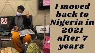 I am tired of Abroad and decided to move back to Nigeria