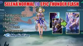 Script Selena Normal To Epic Thunder Flash | Script Selena Epic Thunder Flash