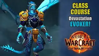 Class Course: A Devastation Evoker Rotation Guide for Beginners! | The War Within