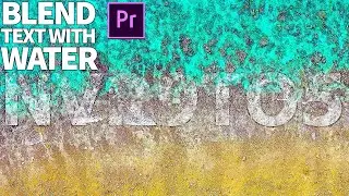 FAST & EASY | HOW TO BLEND TEXT WITH WATER IN ADOBE PREMIERE PRO | 