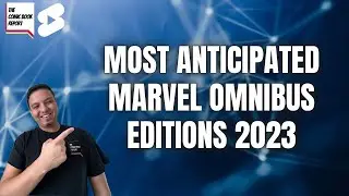 MOST ANTICIPATED MARVEL OMNIBUS EDITIONS 2023 📚
