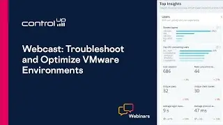 Webcast: Troubleshoot and Optimize VMware Environments