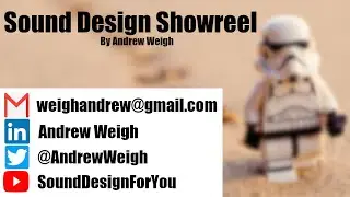 Andrew Weigh - Sound Design Showreel (JULY 2023)