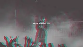 Bryson Tiller Type Beat 