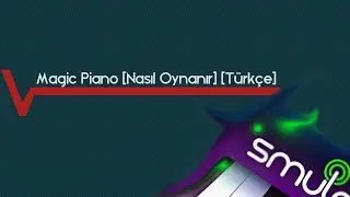 Magic Piano [Nasıl Oynanır] [Türkçe]
