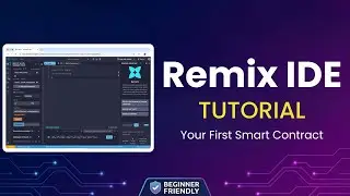 Remix IDE Tutorial for Beginners | Write Your First Smart Contract