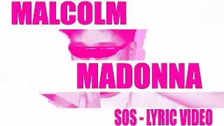Malcolm Madonna - SOS (Official Lyric Video)