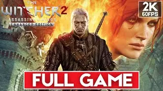 THE WITCHER 2 Modded Walkthrough [2K 60FPS PC ULTRA] FULL GAME