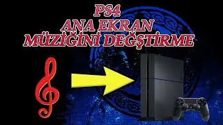 PS4 Ana Ekran Müziğini Değiştirme Rehberi (11.00 ve Alt Sürümler)