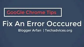 An error has occurred ,Could not move extension directory - google chrome browser solution