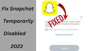 How to fix snapchat temporarily disabled / Due to repeated failed login attempts snapchat / 2023
