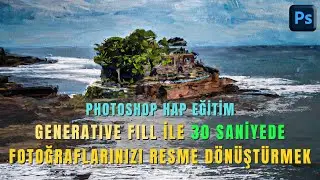 Photoshop – Hap Eğitim; Herkes Ressam olacak! 30 saniyede Fotoğraflarımızı Resme Dönüştürmek .