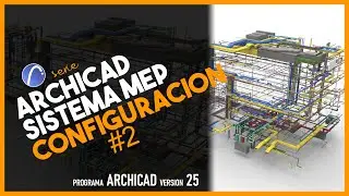 🛁 ArchiCAD MEP! (Instalaciones en AC25) ► #02 Configuración