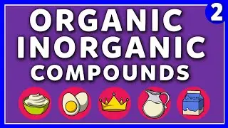 Difference between Organic and Inorganic Compounds