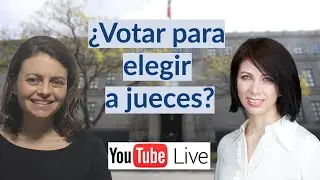 Elección popular de jueces en México y otros países