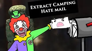 [Escape From Tarkov] Extract Camping Hatemail Reading