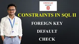 Constraints in Oracle PL/SQL | Constraints in SQL