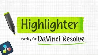 FREE Highlighter Effect for DaVinci Resolve [Download]