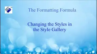 Changing the Styles in the Style Gallery