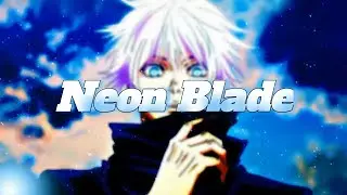 Neon blade - Satoru Gojo [Edit/AMV] Quick!