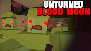 Unturned - Zumbis na Blood Moon EP 2