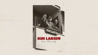 Kim Larsen - Den Store Dag (Officiel Lyrik Video)