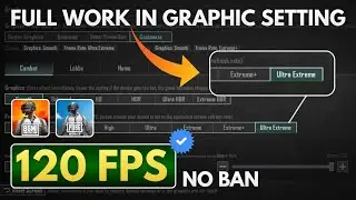 [No Root] Unlock 90 & 120FPS In Graphics Setting | Unlock 90 & 120FPS In BGMI/PUBG New Update