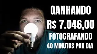 🔴📷 Ganhando R$ 7.046,00 para fotografar 40 minutos por dia