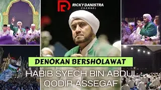 DENOKAN BERSHOLAWAT BERSAMA HABIB SYEACH BIN ABDUL QODIR ASSEGAF Full Video (Lancar No Patah2)