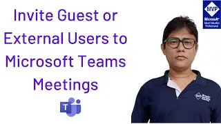 Invite guest or external users to Microsoft Teams Meetings | Microsoft teams invite guest to meeting