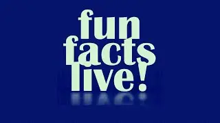 Fun Facts Live!