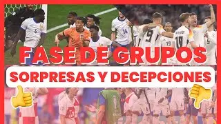 SORPRESAS Y DECEPCIONES DE LA FASE DE GRUPOS | BALONES AL 10