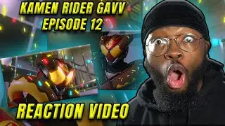 Kamen Rider Gavv - Episode 12 | REACTION VIDEO | 